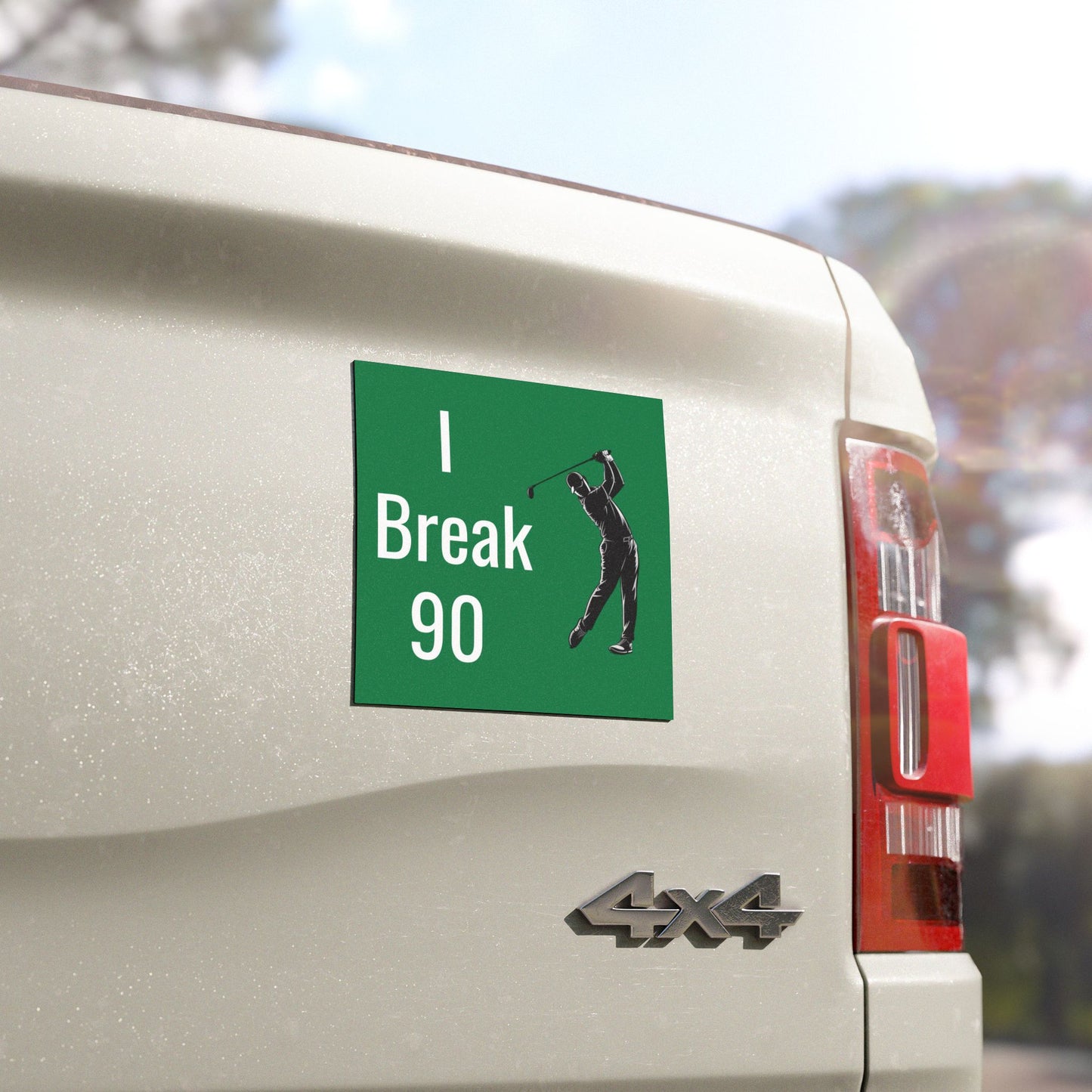 I Break 90 Magnet